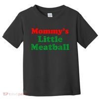 Mommys Little Meatball Funny Italian Joke Toddler T-Shirt thumb 0