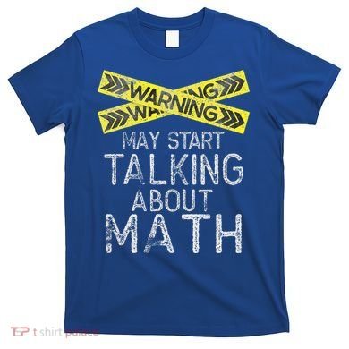 Math Lover Mathematics Math Student Funny Math  T-Shirt