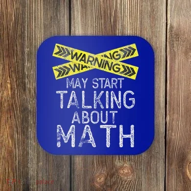 Math Lover Mathematics Math Student Funny Math  Coaster