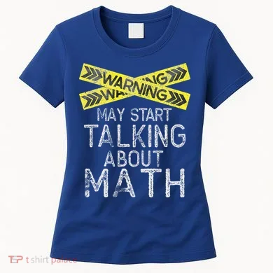 Math Lover Mathematics Math Student Funny Math Women's T-Shirt
