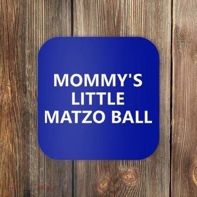 Mommy's Little Matzo Ball Coaster