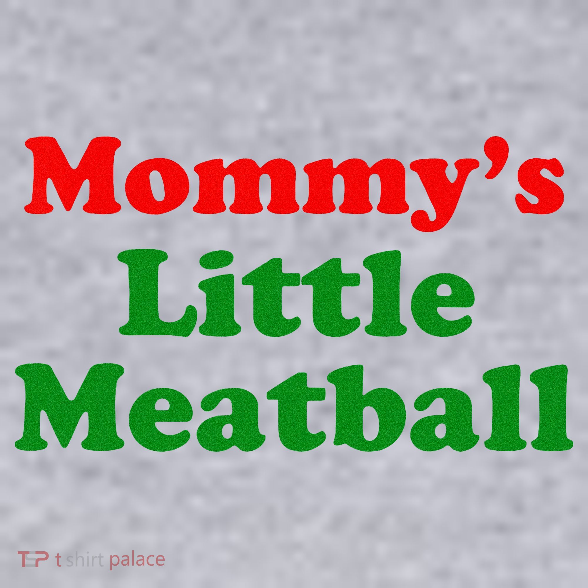 Mommys Little Meatball Funny Italian Joke Women's Sweatshirt