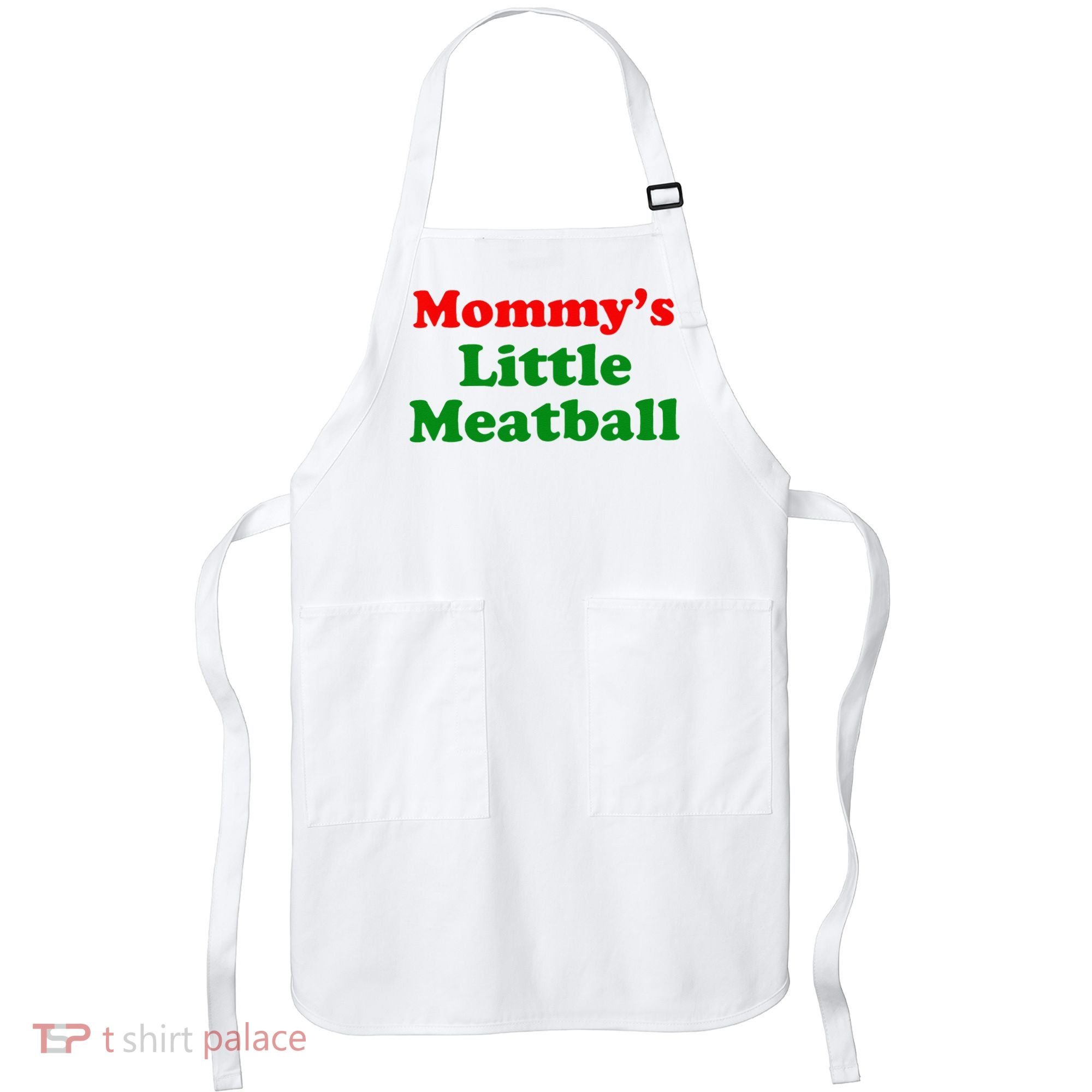 Mommys Little Meatball Funny Italian Joke Apron