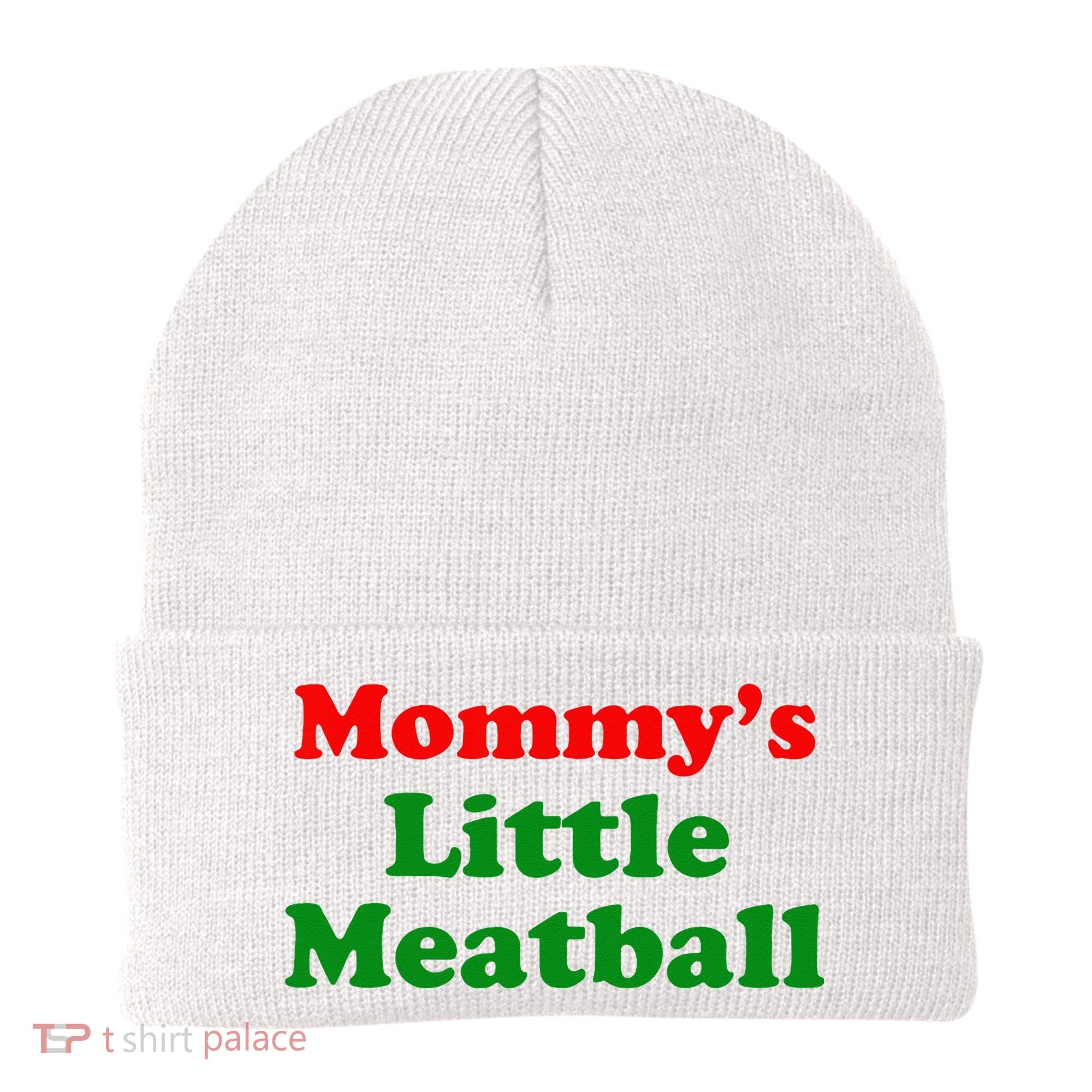 Mommys Little Meatball Funny Italian Joke Beanie