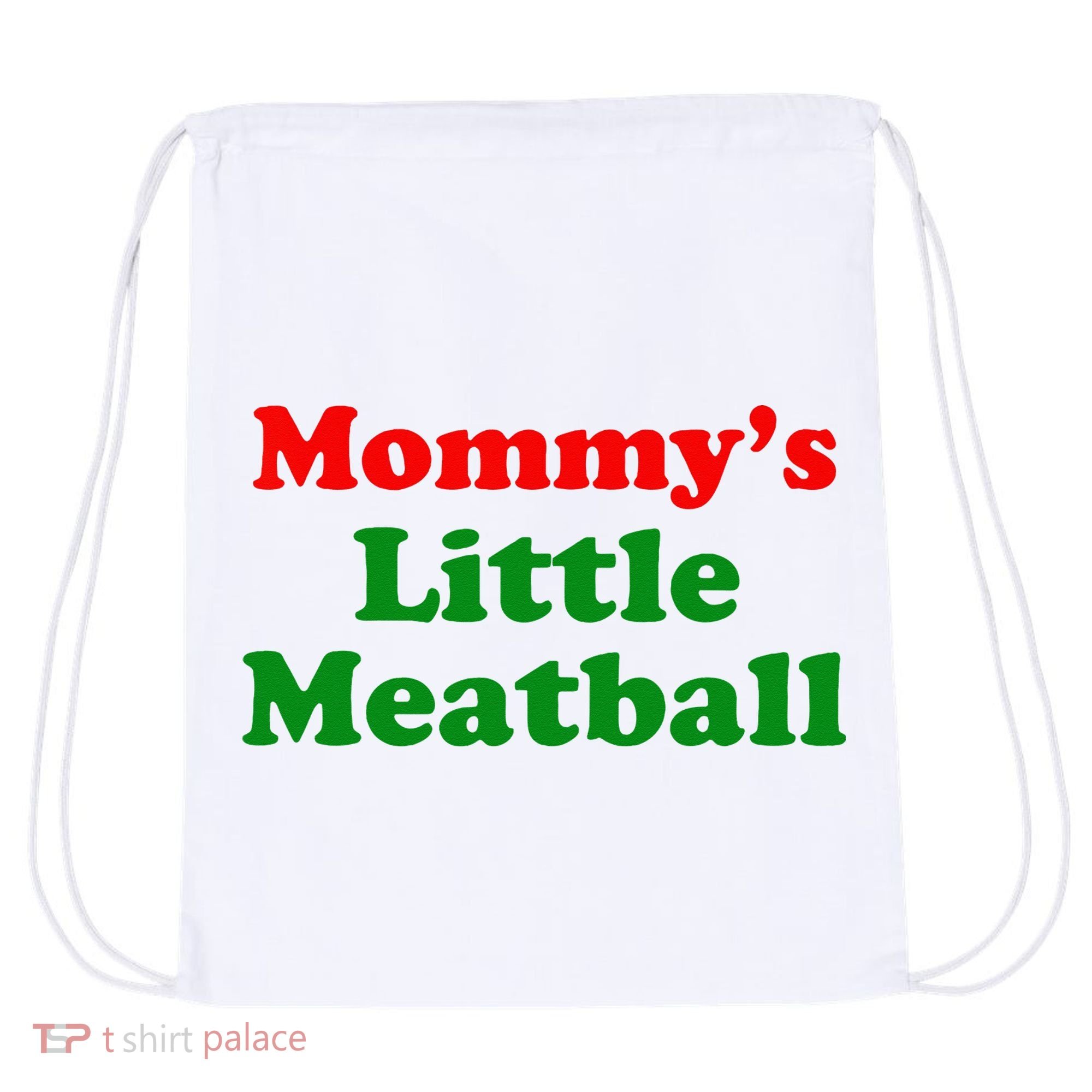 Mommys Little Meatball Funny Italian Joke Drawstring Bag