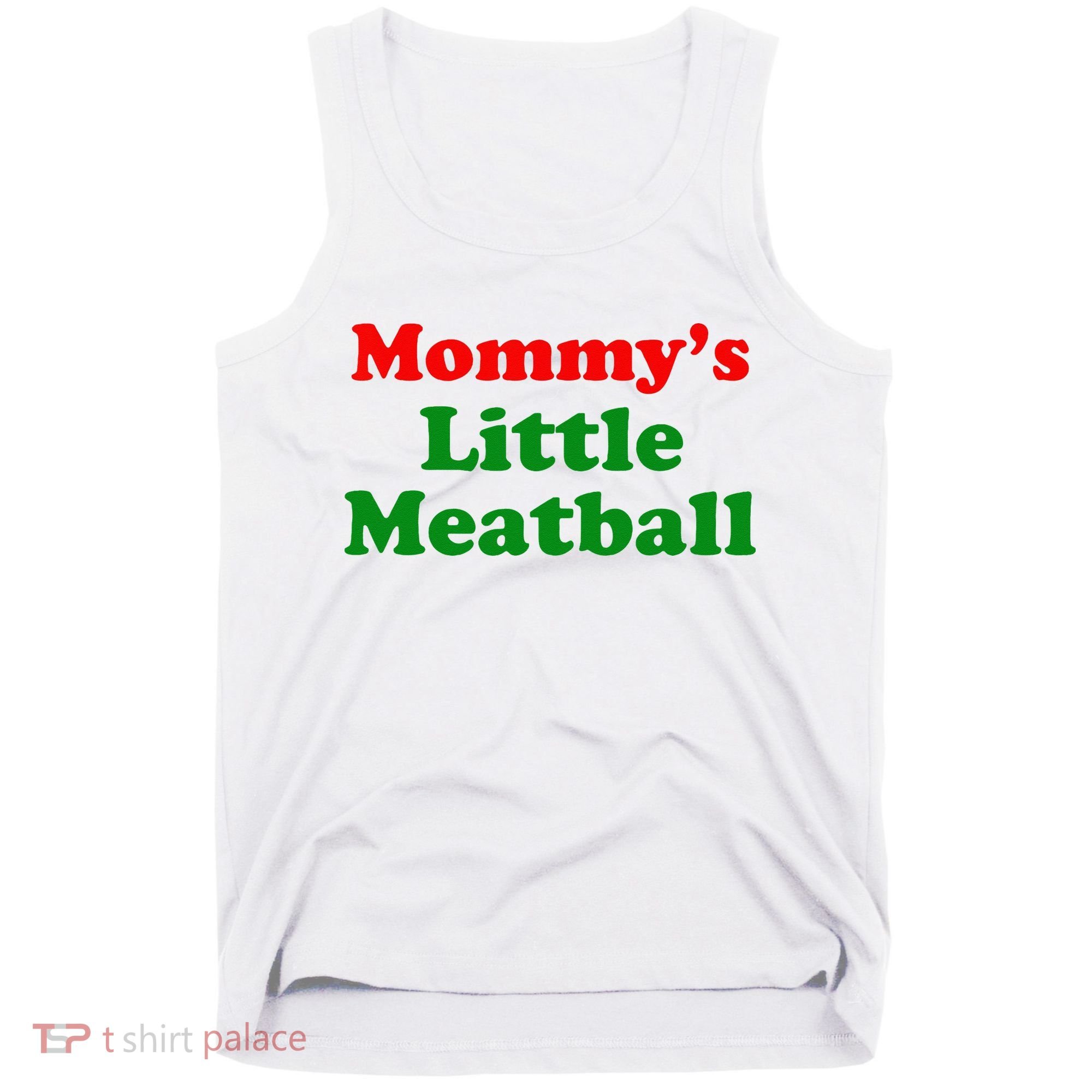 Mommys Little Meatball Funny Italian Joke Tank Top