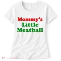 Mommys Little Meatball Funny Italian Joke Women's T-Shirt thumb 0