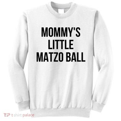 MommyS Little Matzo Ball Sweatshirt