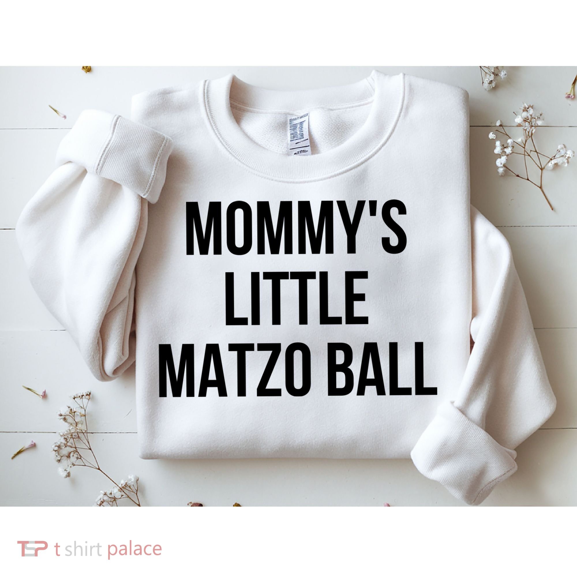 MommyS Little Matzo Ball Sweatshirt