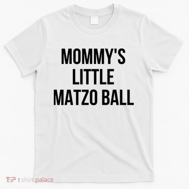 MommyS Little Matzo Ball T-Shirt