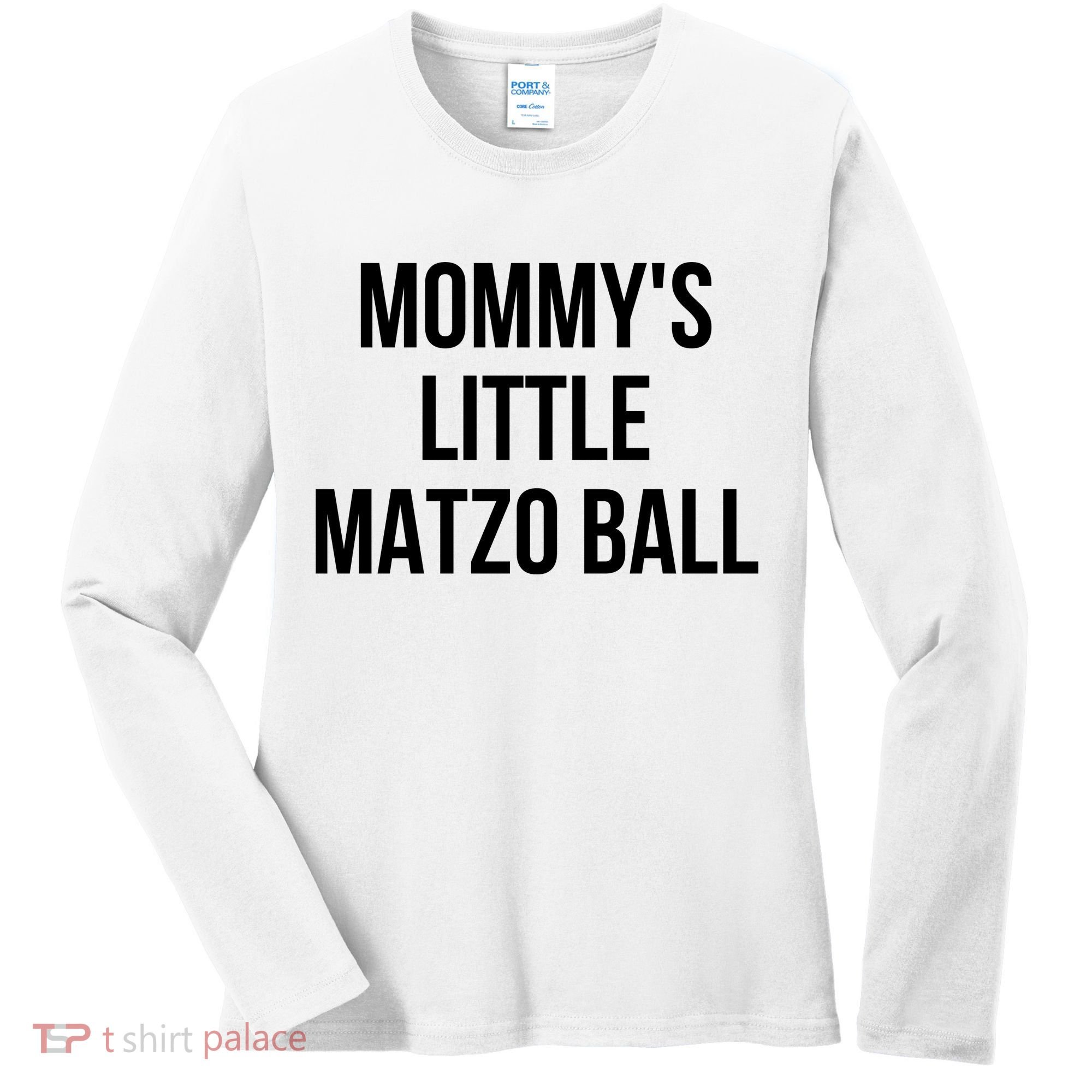 MommyS Little Matzo Ball Women's Long Sleeve Shirt
