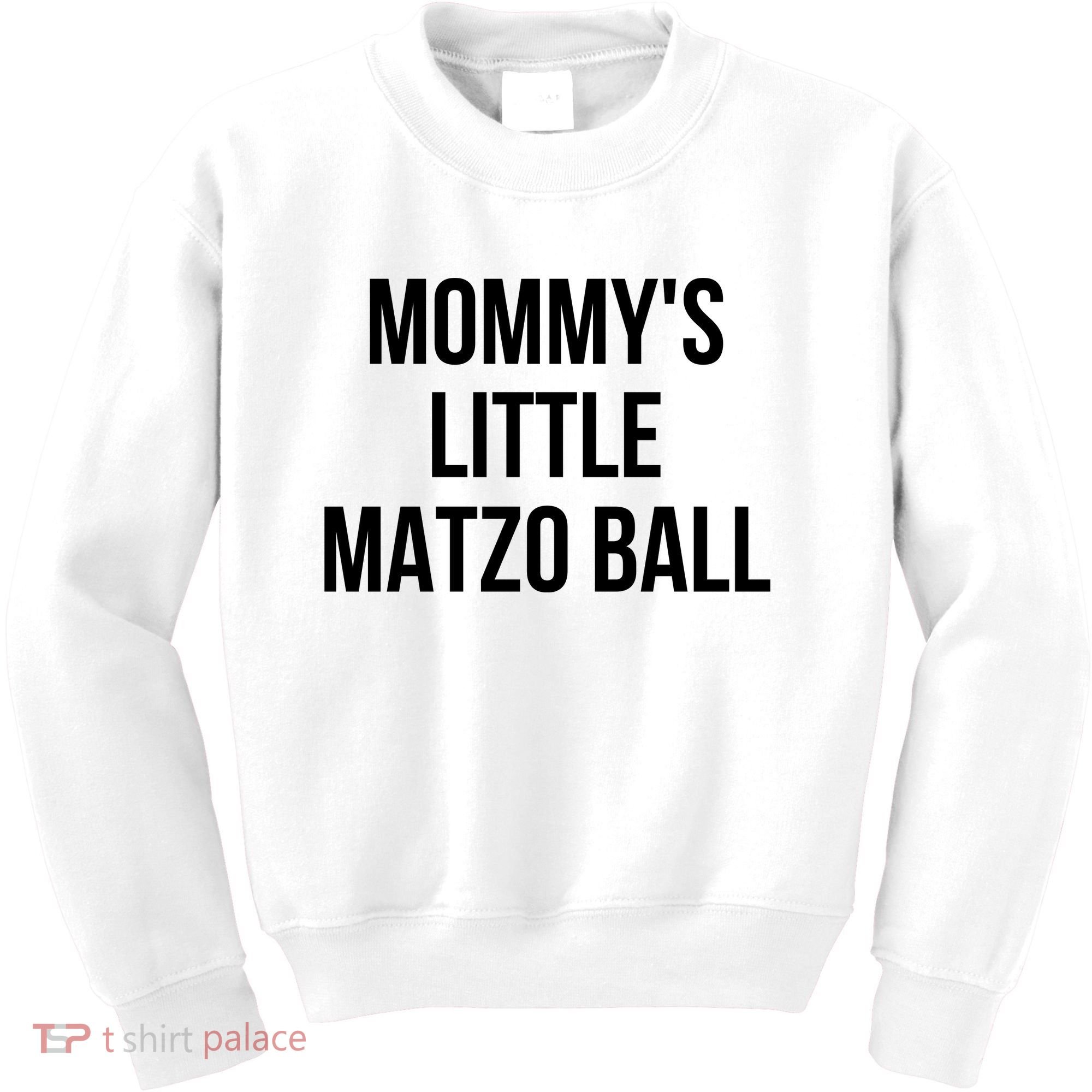 MommyS Little Matzo Ball Kids Sweatshirt