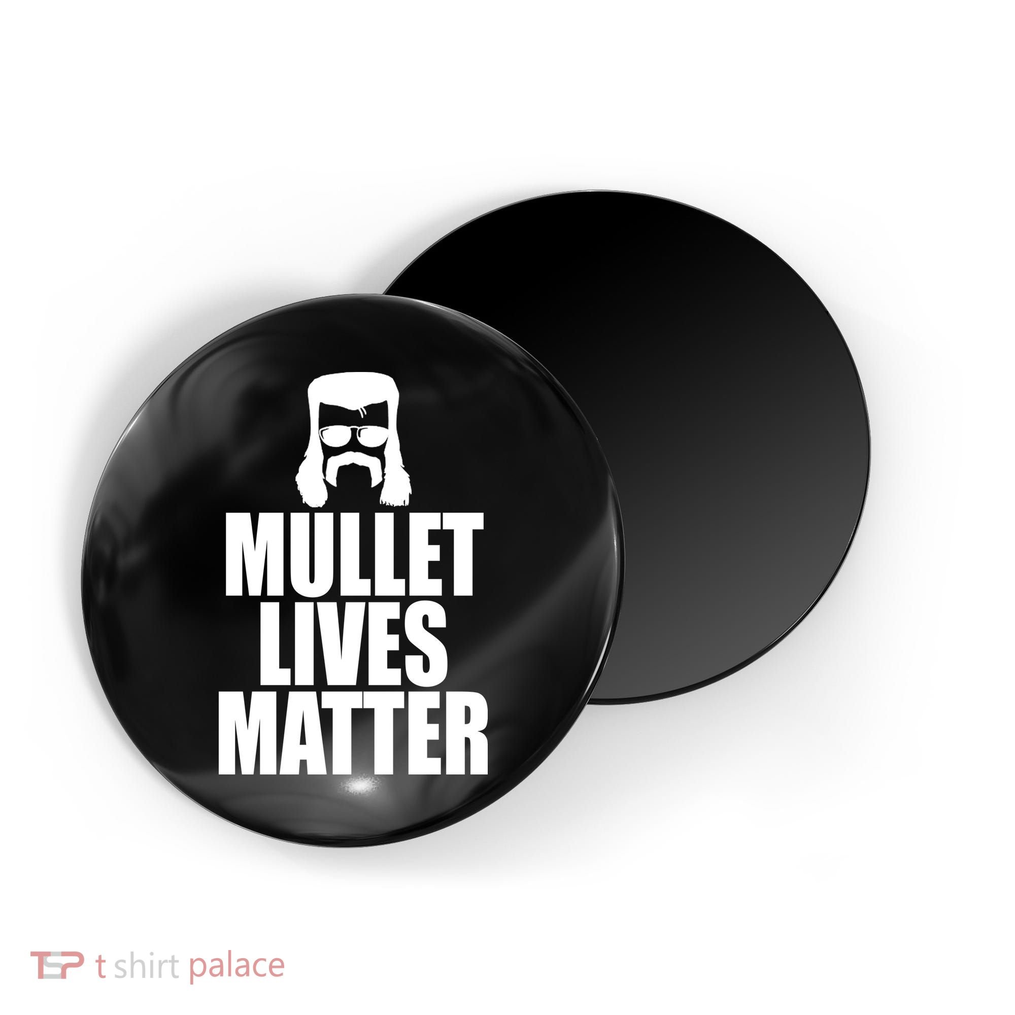 Mullet Lives Matter Magnet