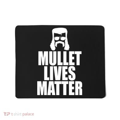 Mullet Lives Matter Mousepad