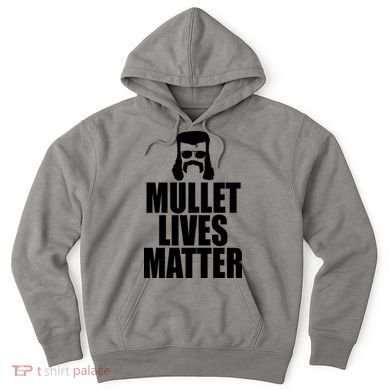 Mullet Lives Matter Hoodie