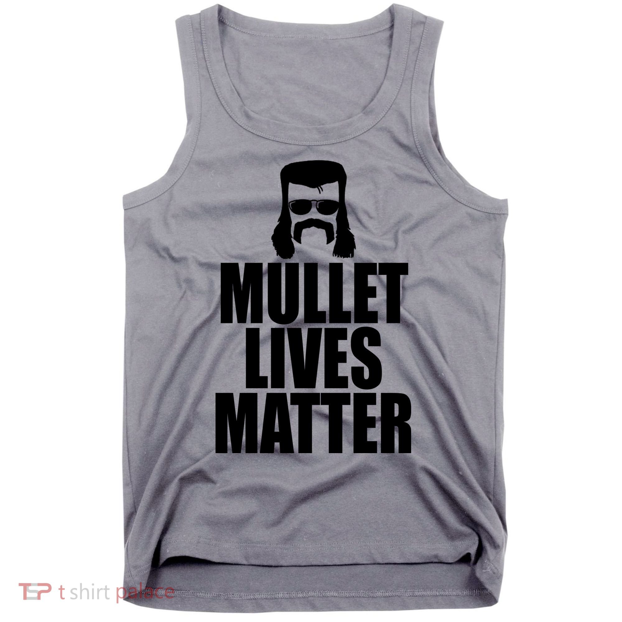 Mullet Lives Matter Tank Top