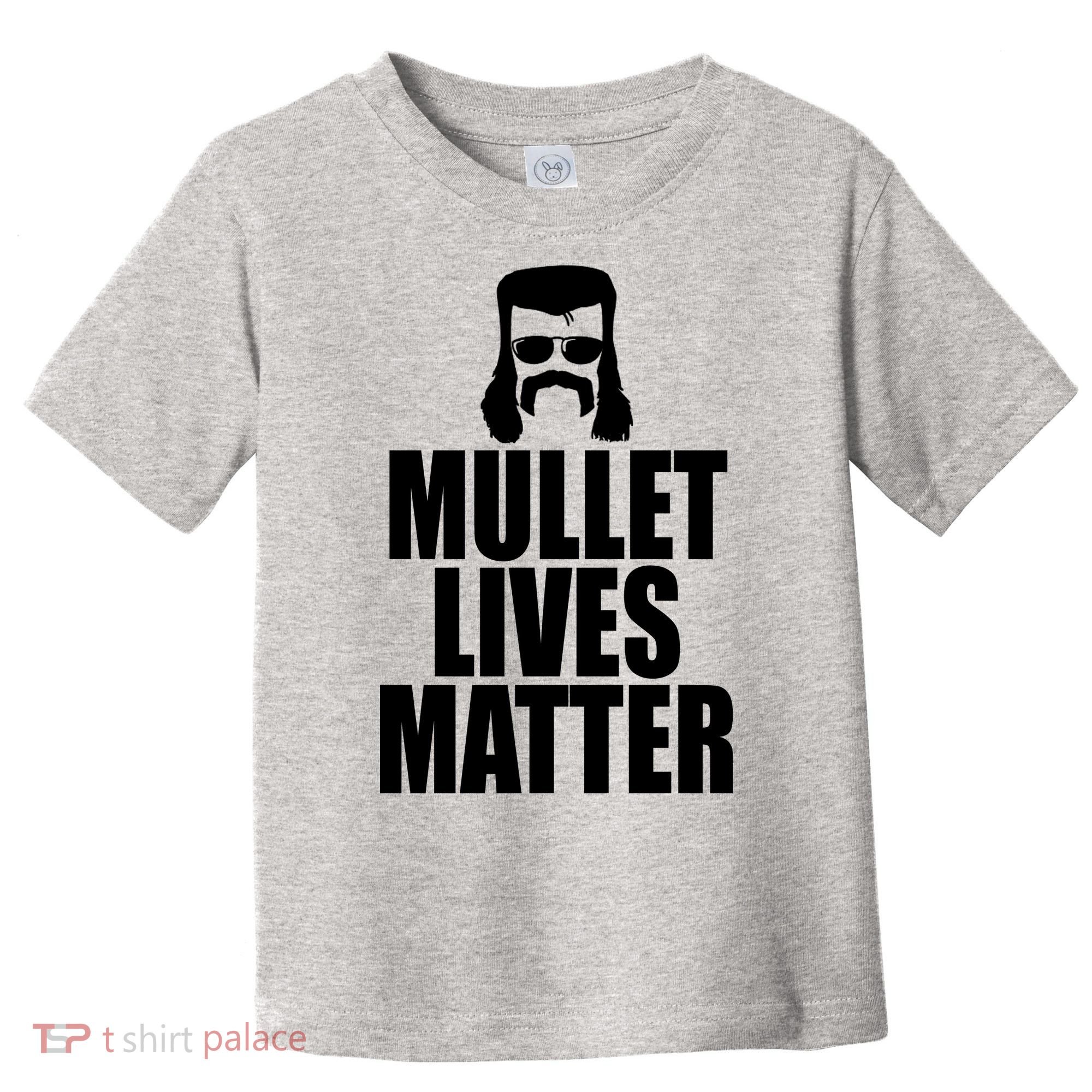 Mullet Lives Matter Toddler T-Shirt