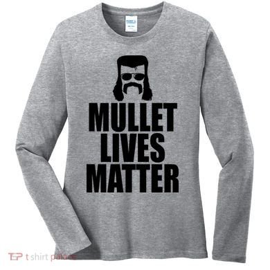 Mullet Lives Matter Women's Long Sleeve Shirt
