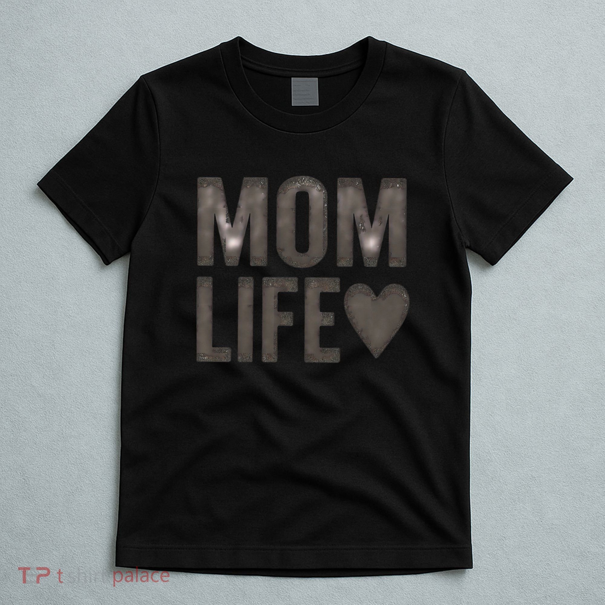 Mom Life T-Shirt