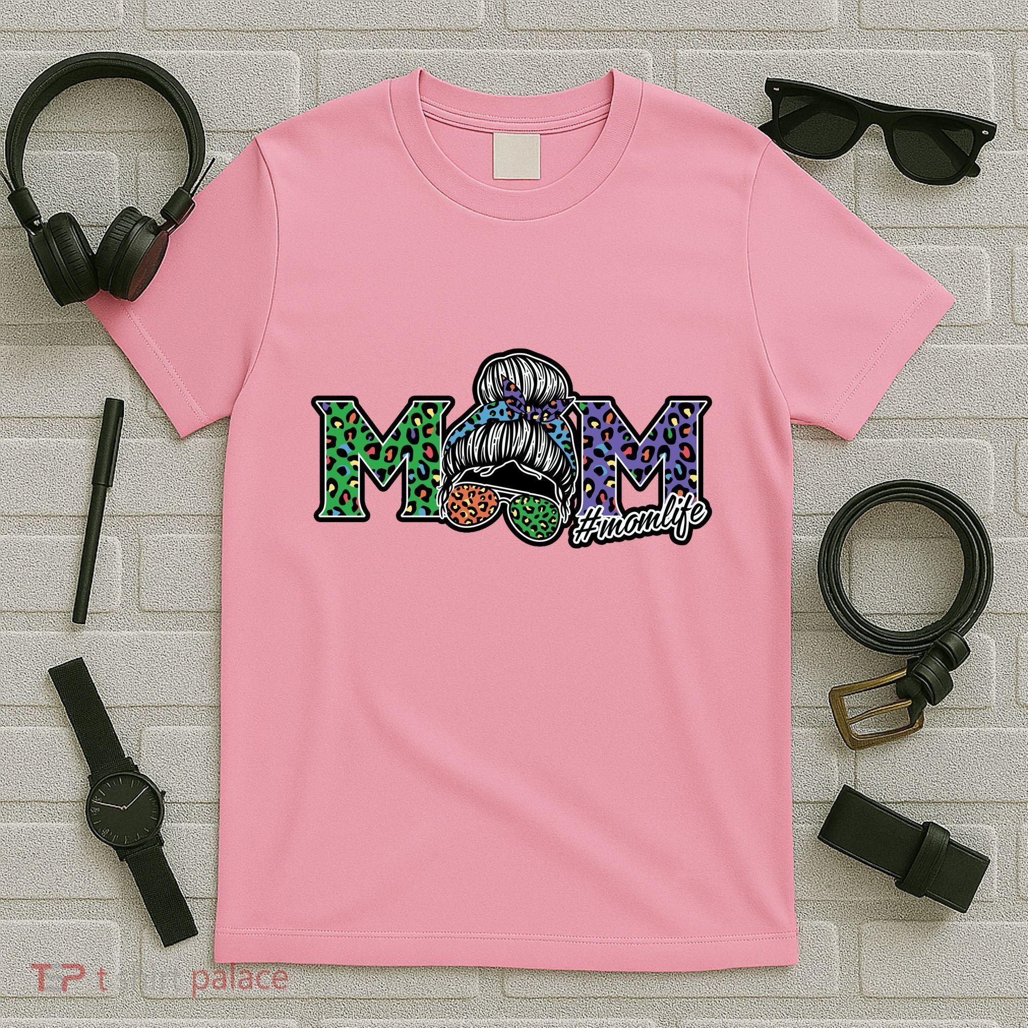 Mom Life Mothers Day Hair Bun T-Shirt