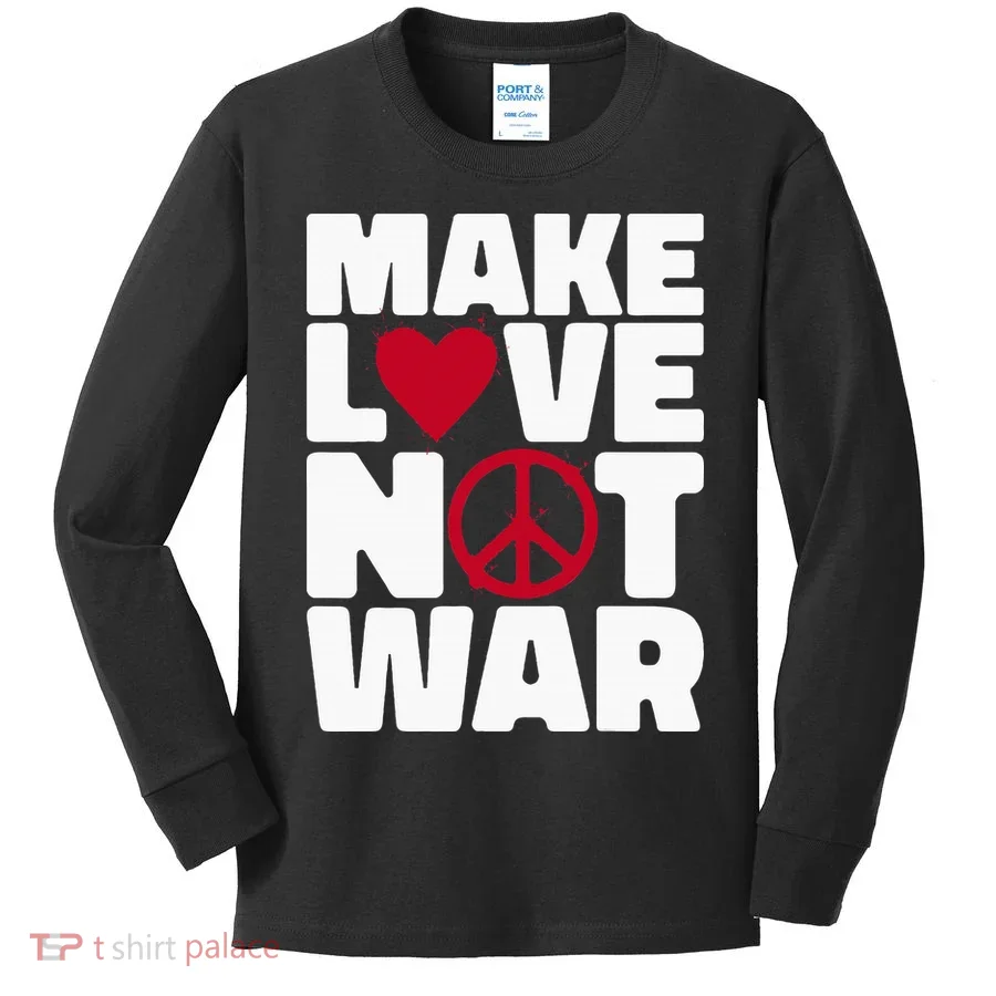 Make Love Not War Kids Long Sleeve Shirt