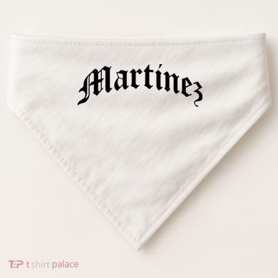 Martinez Last Name Chicano Mexican American Hispanic Spanish USA-Made Doggie Bandana