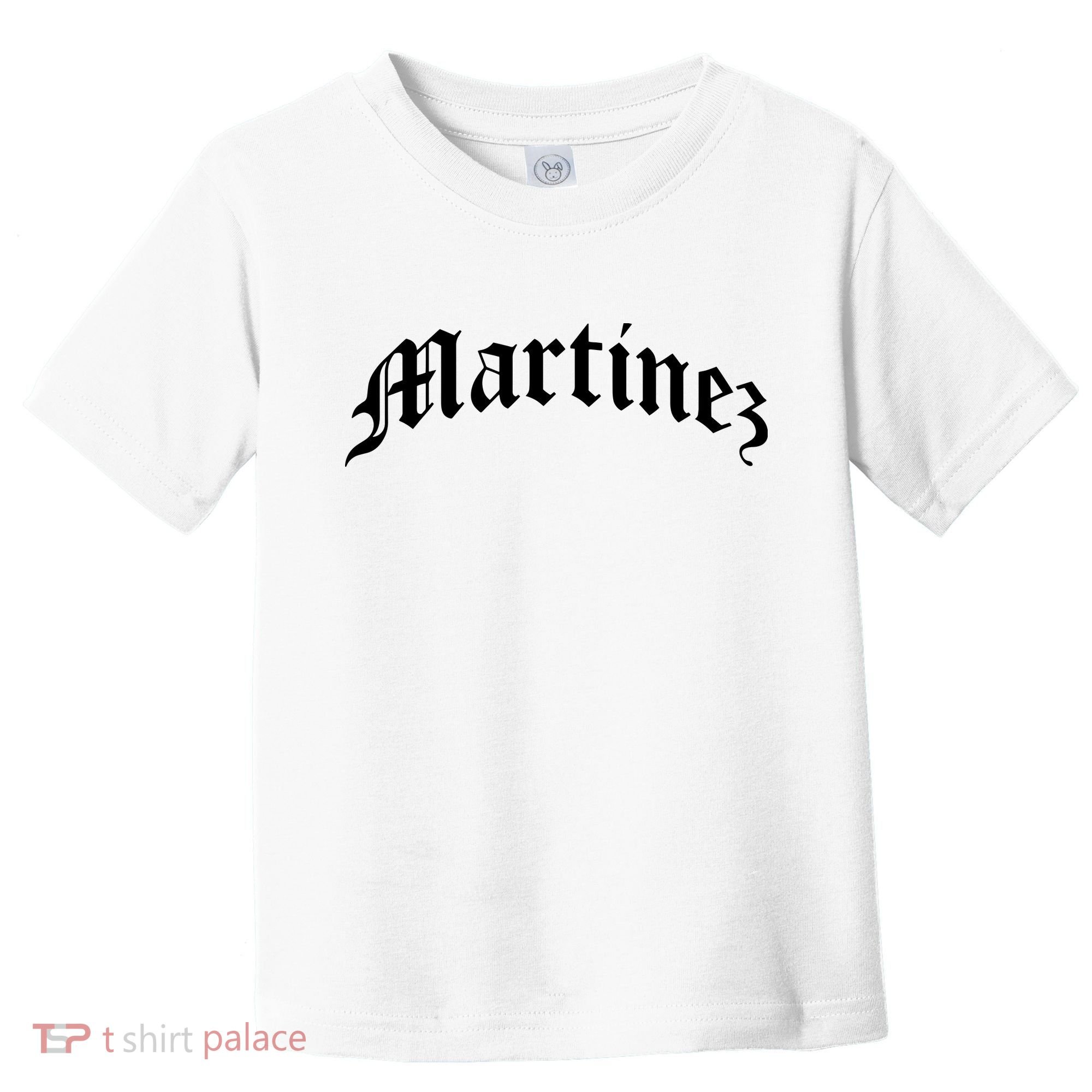 Martinez Last Name Chicano Mexican American Hispanic Spanish Toddler T-Shirt