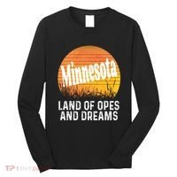 Minnesota Land Of Opes And Dreams Ope Sunset Field Funny Long Sleeve Shirt thumb 0