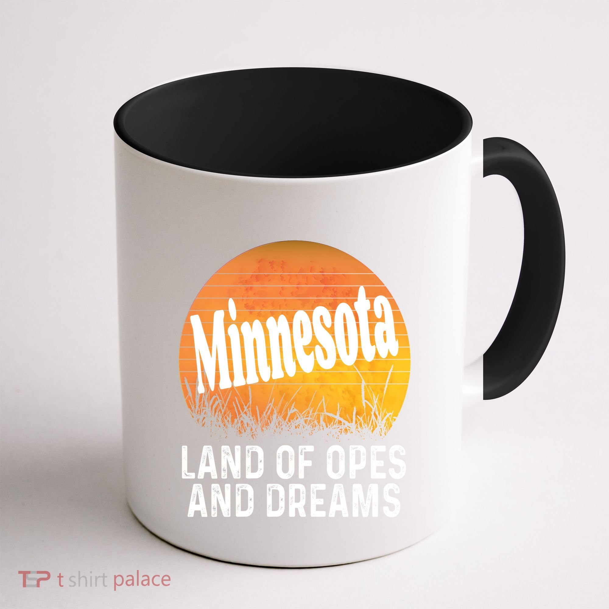 Minnesota Land Of Opes And Dreams Ope Sunset Field Funny Coffee Mug