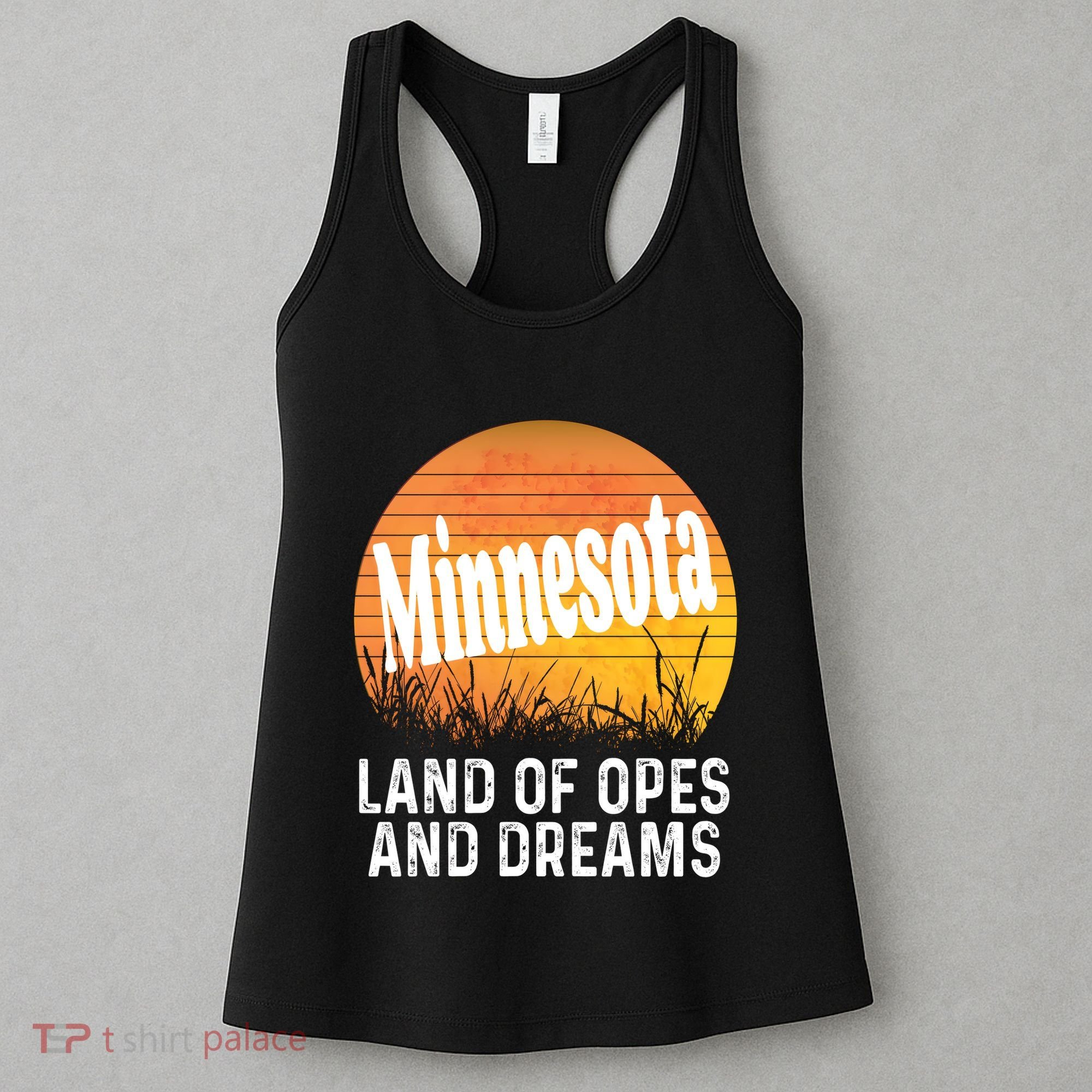 Minnesota Land Of Opes And Dreams Ope Sunset Field Funny Women's Tank Top