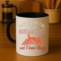 Mortgage Loan Officer Give Mortgage Advice And I Coffee Mug thumb 4
