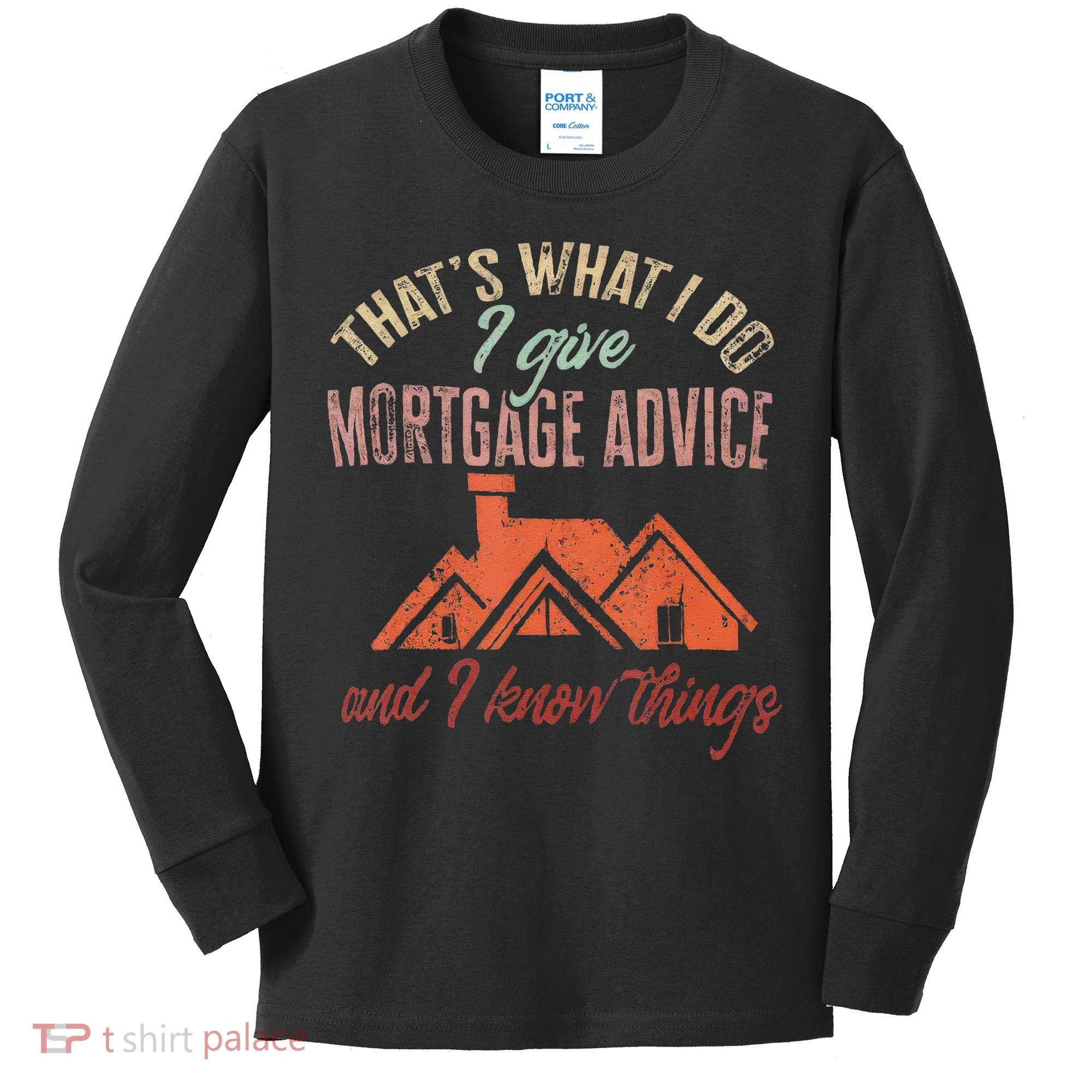 Mortgage Loan Officer Give Mortgage Advice And I Kids Long Sleeve Shirt