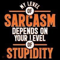 My Level Of Sarcasm Depends On Your Level Of Stupidity Coffee Mug thumb 5