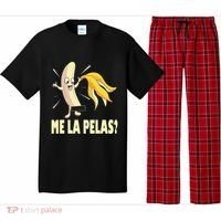 Me La Pelas Funny Quotes In Spanish Sayings Banana Joke Pajama Set thumb 0