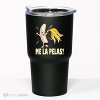 Me La Pelas Funny Quotes In Spanish Sayings Banana Joke Tumbler thumb 0