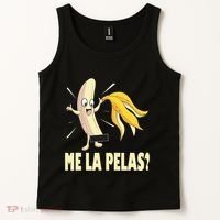 Me La Pelas Funny Quotes In Spanish Sayings Banana Joke Tank Top thumb 2