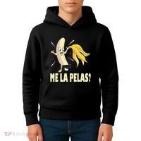 Me La Pelas Funny Quotes In Spanish Sayings Banana Joke Kids Hoodie thumb 4