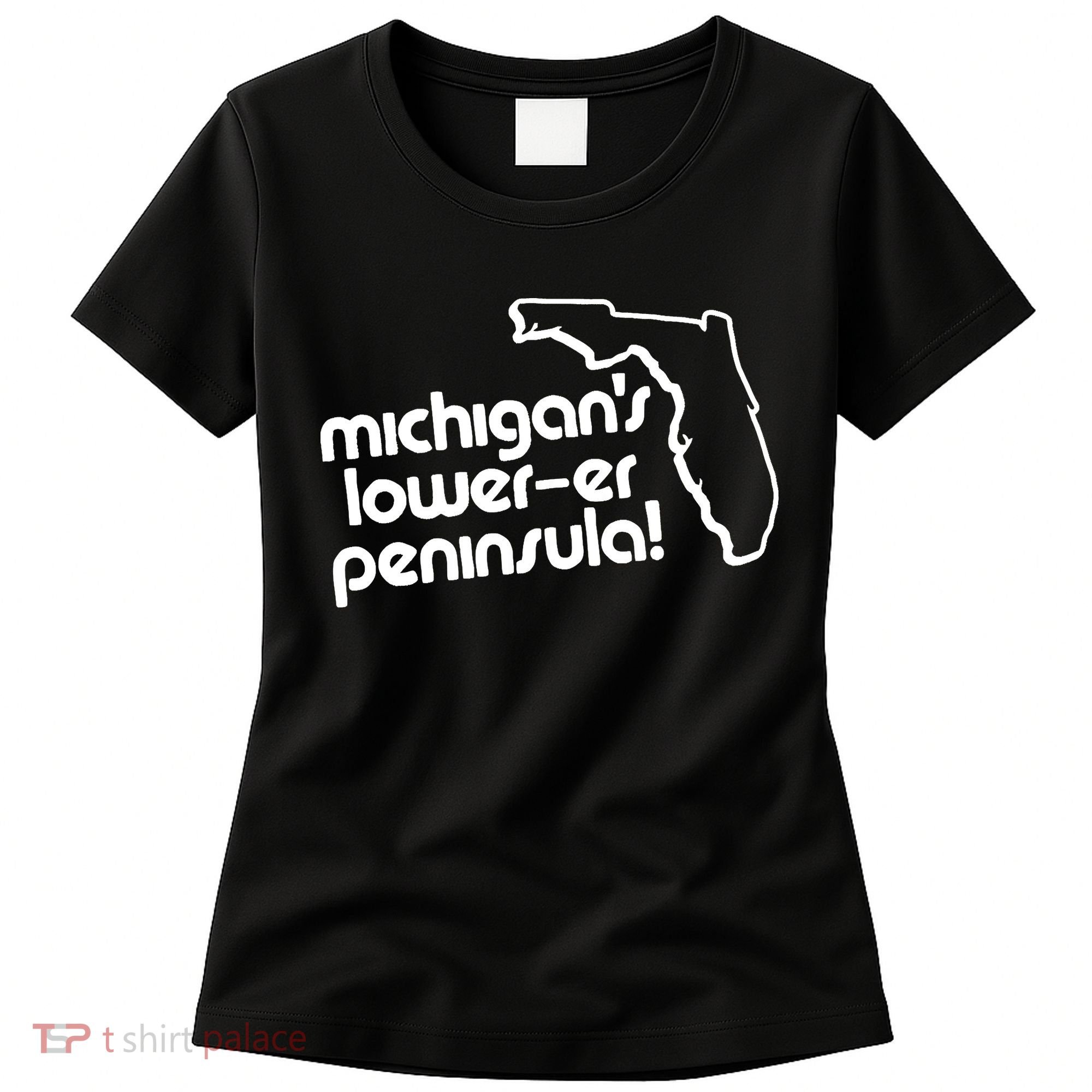 Michigans LowerEr Peninsula Apparel Women's T-Shirt