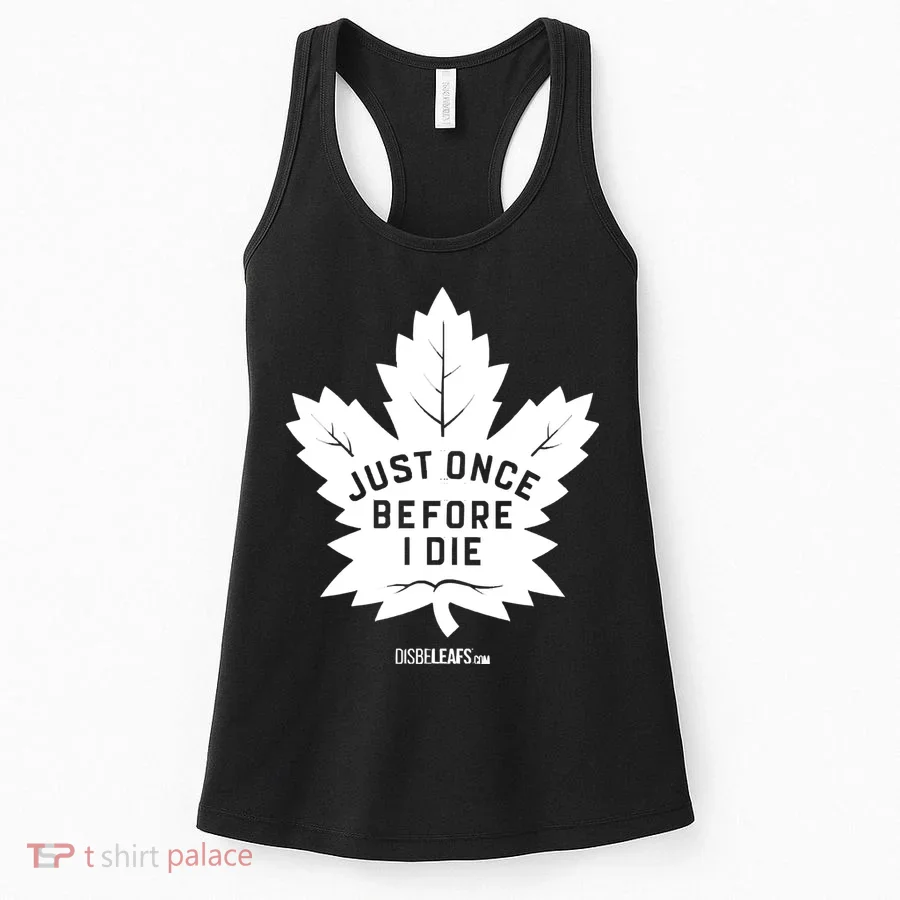 Maple Leafs &Quot;Just Once" Dark Women's Tank Top