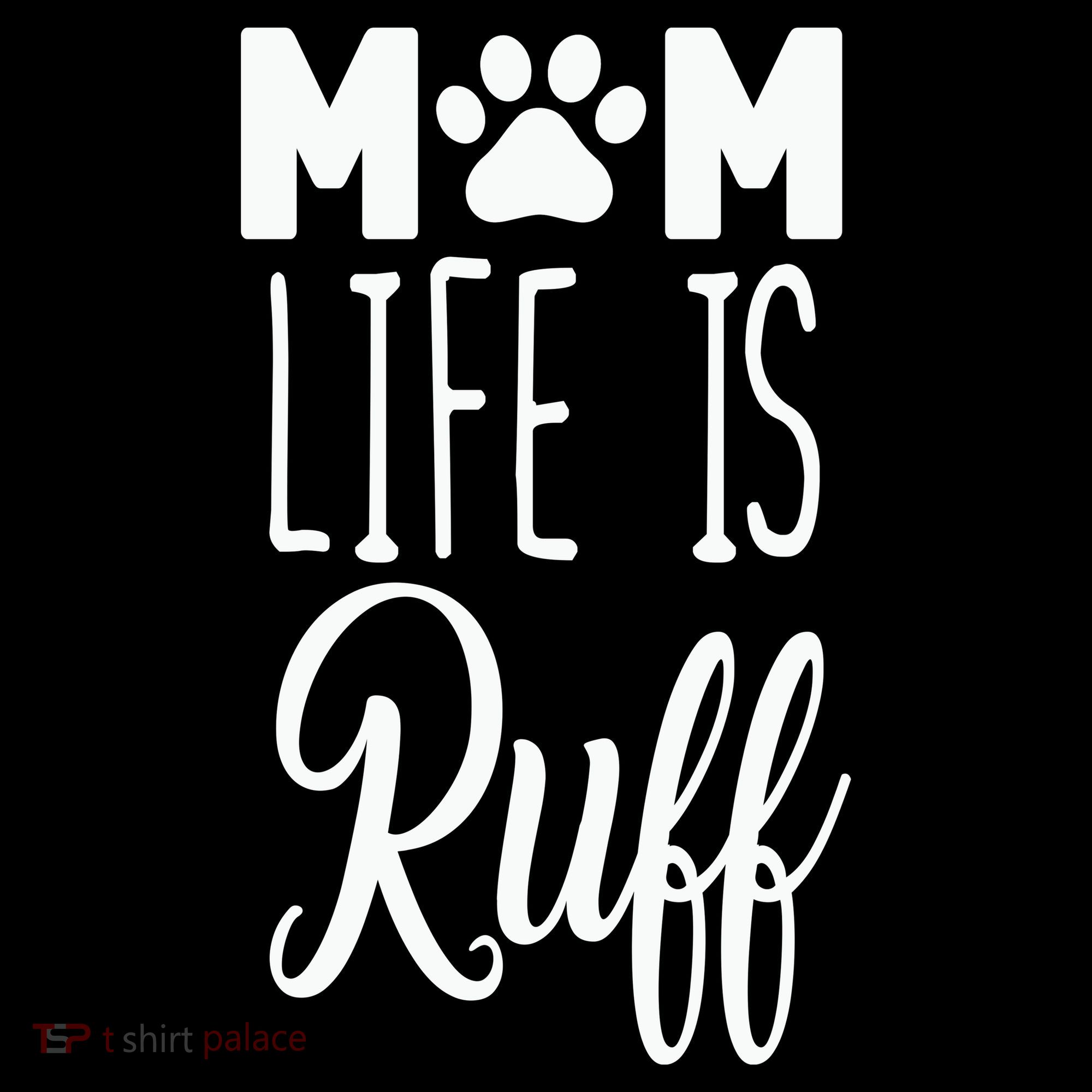 Mom Life Is Ruff Backpack