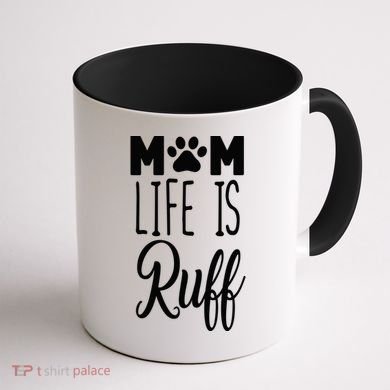 Mom Life Is Ruff Coffee Mug back