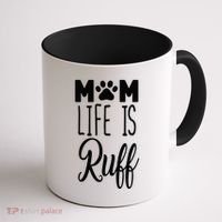 Mom Life Is Ruff Coffee Mug thumb 1