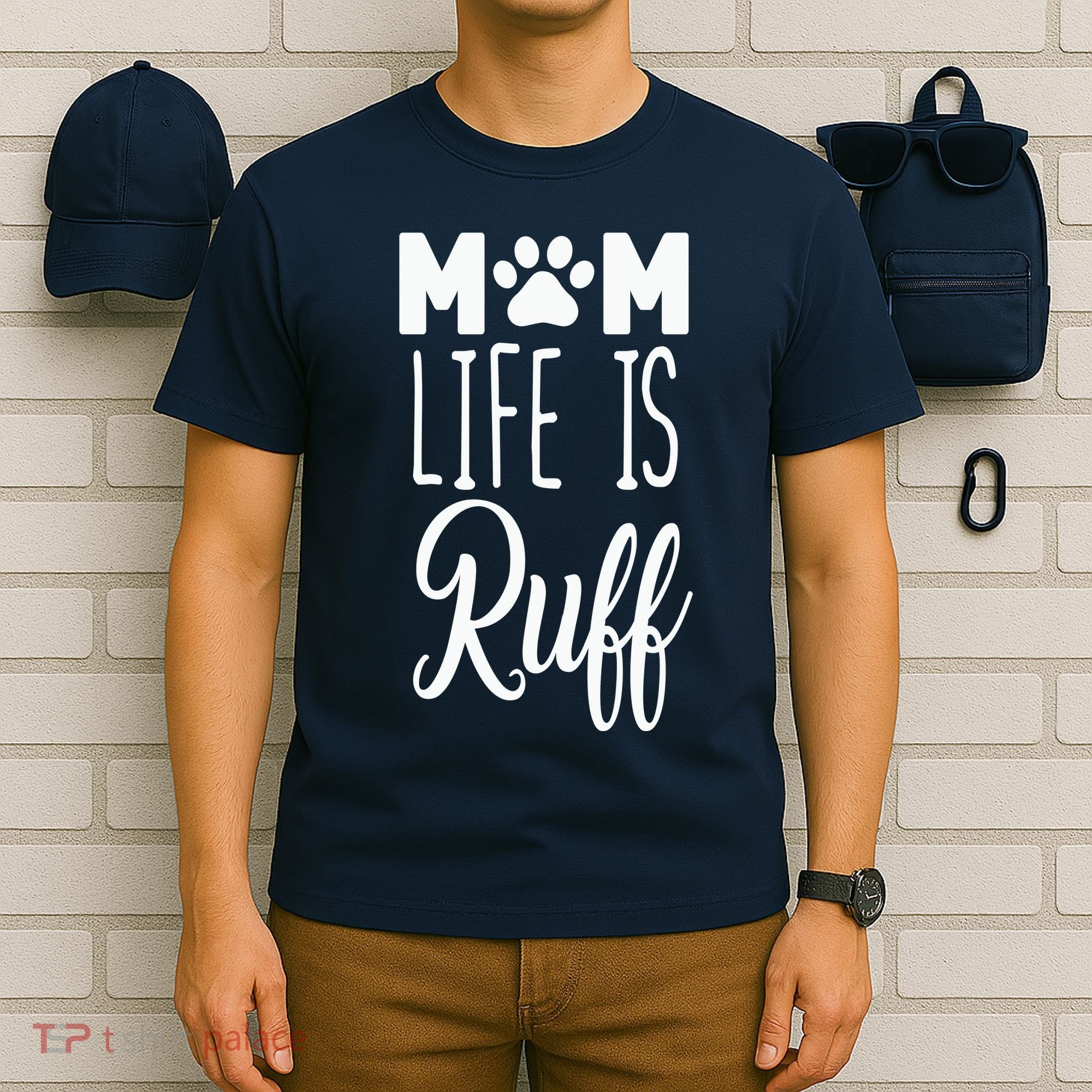 Mom Life Is Ruff T-Shirt