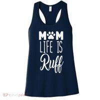 Mom Life Is Ruff Women's Tank Top thumb 0