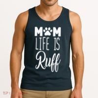 Mom Life Is Ruff Tank Top thumb 3