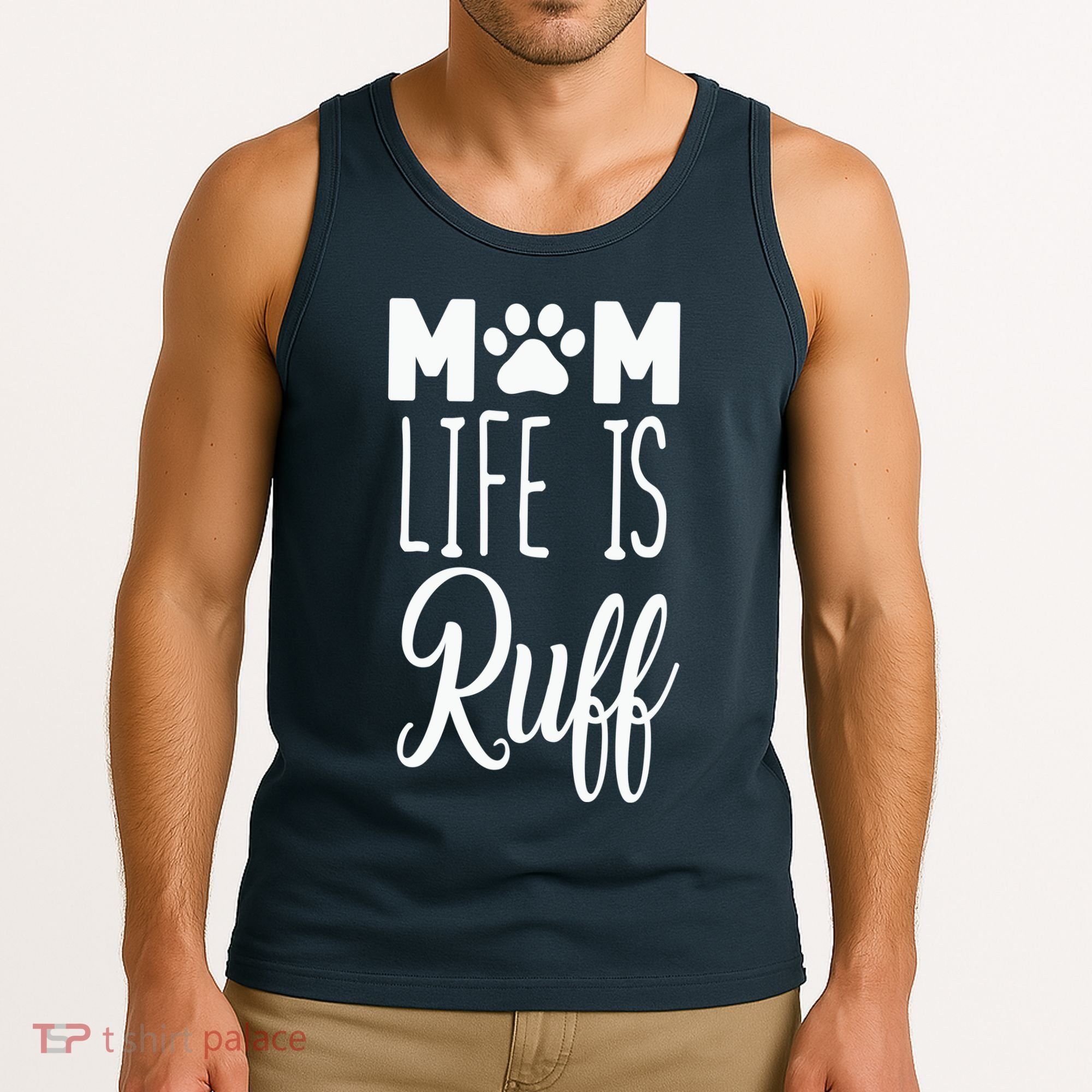 Mom Life Is Ruff Tank Top