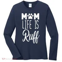Mom Life Is Ruff Women's Long Sleeve Shirt thumb 0