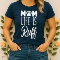 Mom Life Is Ruff Women's T-Shirt thumb 2