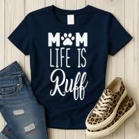 Mom Life Is Ruff Women's T-Shirt thumb 3