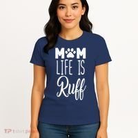 Mom Life Is Ruff Women's T-Shirt thumb 4